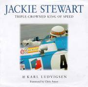 Jackie Stewart : Triple-Crowned King of Speed