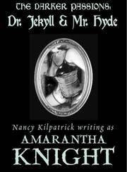DARKER PASSIONS: DR.JEKYLL & MR. HYDE