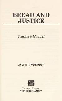 Bread and Justice: Teacher's Manual-Toward a New International Economic Order