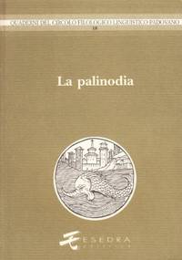 La palinodia; atti del XIX Convegno Interuniversitario (Bressnone, 1991)