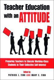 Teacher Education With an Attitude: Preparing Teachers to Educate Working-Class Students in Their...