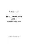 The Ayatollah and I : Iran&#039;s New Satire by Hadi Khorsandi - 1987