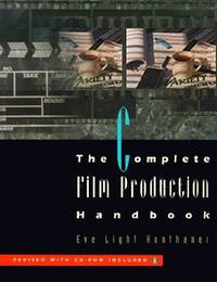 The Complete Film Production Handbook (American Film Market Presents)