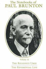 image of The Notebooks of Paul Brunton: The Religious Urge, the Reverential Life