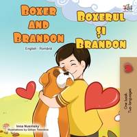 Boxer and Brandon (English Romanian Bilingual Book) (English Romanian Bilingual Collection)...