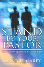 Stand by Your Pastor: God's Partnership Plan for the Local Church by Floyd D Carey - Paperback - Signed - 2004-03-01 - from JMSolutions (SKU: sA44-ATS130923004)