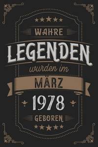 Wahre Legenden wurden im März 1978 geboren: Vintage Geburtstag Notizbuch - individuelles...
