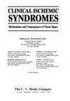 Clinical Ischemic Syndromes: Mechanisms and Consequences of Tissue Injury