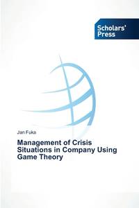 Management of Crisis Situations in Company Using Game Theory