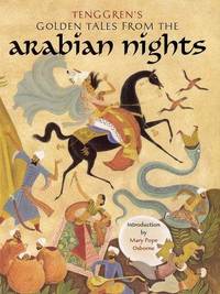Tenggren's Golden Tales From the Arabian Nights: The Most Famous Stories from the Great...