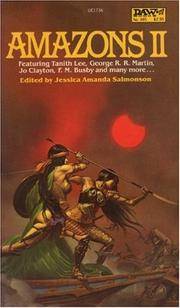 Amazons II : For a Daughter; The Battle Crow&#039;s Daughter; Southern Lights; Zroya&#039;s Trizub; The Robber Girl; Lady of the Forest End; The Ivory Comb; The Borders of Sabazel; Who Courts a Reluctant Maiden; The Soul Slayer; Nightwork; In the Lost Lands by Salmonson, Jessica Amanda (editor); Busby, F. M.; Fitzgerald, Gillian; Lee, Tanith; Derevanchuk, Gordon; Karr, Phyllis Ann; Baudino, Gael; Arnason, Eleanor; Carl, Lillian Stewart; Mayhar, Ardath; Killough, Lee; Clayton, Jo; Martin, George R. R - 1982