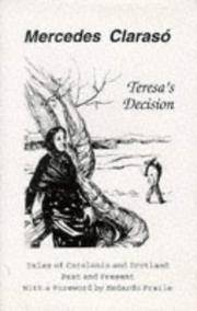 Teresa&#039;s Decision by Mercedes Claraso - 1995