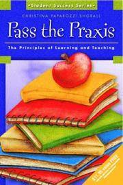 Pass the Praxis by Christina Shorall - Paperback - 2002-12-21 - from Universal Textbook (SKU: PART001010)