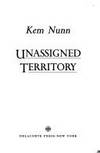 Unassigned Territory by Nunn, Kem - 1987