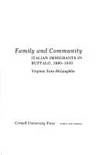 Family and Community; Italian Immigrants in Buffalo, 1880-1930