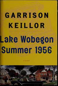 Lake Wobegon: Summer 1956 (A Novel) (Large Print Editio)