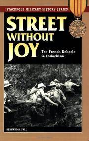 image of Street Without Joy: The French Debacle In Indochina (Stackpole Military History Series)