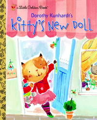 Kitty&#039;s New Doll (Little Golden Book) by Dorothy Kunhardt