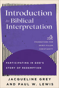 Introduction to Biblical Interpretation: Participating in God's Story of