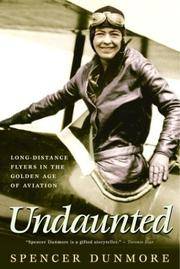 cover of Undaunted: Long-Distance Flyers in the Golden Age of Aviation