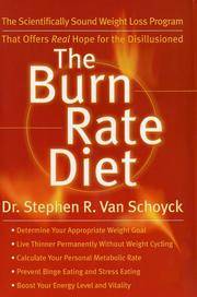 The Burn Rate Diet: The New Mind /Body Treatment for Permanent Weight Control