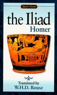 The Iliad (Signet Classics)