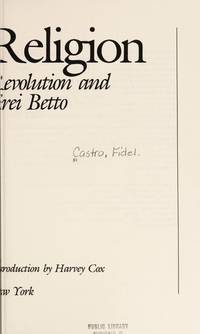 Fidel and Religion: Castro Talks on Revolution and Religion with Frei Betto by Frei Betto, Fidel Castro