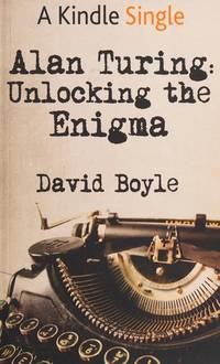 Alan Turing: Unlocking the Enigma