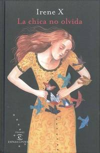 La chica no olvida. Premio Espasa Es Poesía 2018