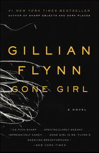 Gone Girl [Paperback] Flynn, Gillian