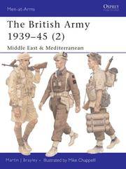 The British Army 1939–45 (2): Middle East & Mediterranean (Men-at-Arms, 368)