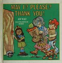 May I? Please? Thank You!: A Children's Book About