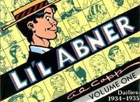 LI'L ABNER - #1 / Volume ONE ( the Complete Classic Newspaper Comic Strip DAILIES from the Year 1934 - 1935 );