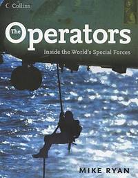 The Operators : Inside the World's Special Forces