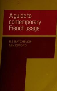 A Guide to Contemporary French Usage