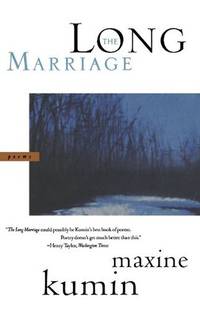 The Long Marriage: Poems