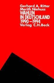 Wahlen in Deutschland 1990-1994 (German Edition) by Gerhard Albert Ritter - 1995