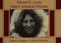 Edward S. Curtis: Native American Women