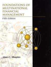 Foundations of Multinational Financial Management