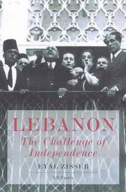 LEBANON : THE CHALLENGE OF INDEPENDENCE