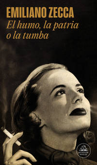 El humo, la patria o la tumba / Smoke, Country or Grave (MAPA DE LAS LENGUAS) (Spanish Edition)