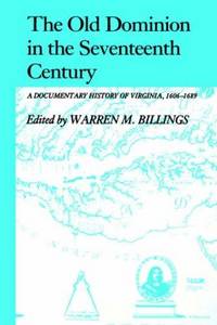 cover of Old Dominion in the Seventeenth Century (Documentary Problems in Early American History)