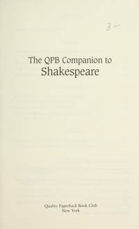 The QBP Companion to Shakespear