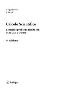 Calcolo scientifico: Esercizi e problemi risolti con MATLAB e Octave (UNITEXT / La Matematica per...