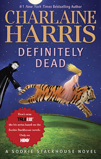 DEFINITELY DEAD by Charlaine Harris - March 2010