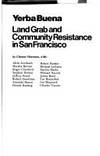 Yerba Buena: land grab and community resistance in San Francisco,