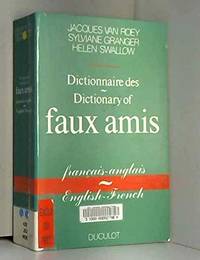 DICTIONNAIRE DES FAUX-AMIS, FRANCAIS-ANGLAIS, ANGLAIS-FRANCAIS