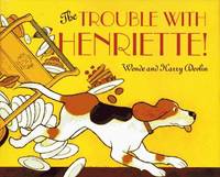 The Trouble with Henriette