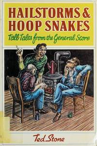 Hailstorms and Hoop Snakes de Ted Stone - 1984-09