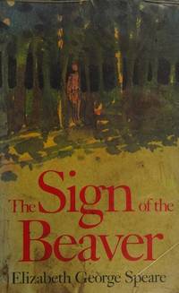 Sign of the Beaver (Isis Large Print for Children Cornerstone) by Speare, Elizabeth George - 1988-10-01